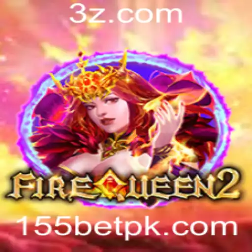 Explorando o Mundo Emocionante do Jogo FireQueen2 com a Estratégia 155 Bet